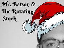 Mr. Batson & The Rotating Stock