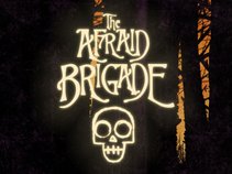 The Afraid Brigade