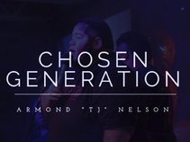 Armond TJ Nelson & Chosen Generation