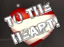 To The Heart