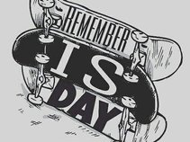 Remember Is Day
