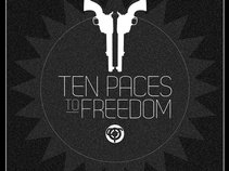 Ten Paces to Freedom