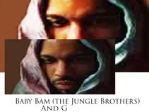 Baby Bam and G (Afrika Baby Bam from Jungle Brothers)