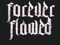 Forever flawed
