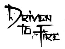 Driven To Fire