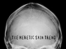 The Heretic Skin Trend