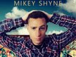 Mikey Shyne