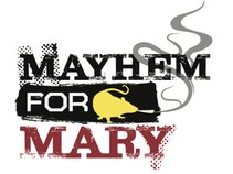 Mayhem For Mary