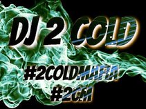 Johnny 2 Cold (Dj 2 Cold)