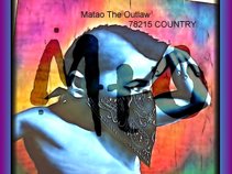 (MTO) - Matao The Outlaw