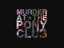 Murder At The Pony Club