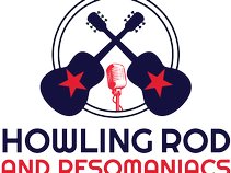Howling Rod and Resomaniacs