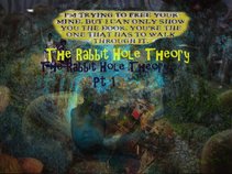 The Rabbit Hole Theory