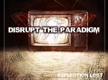 Disrupt The Paradigm