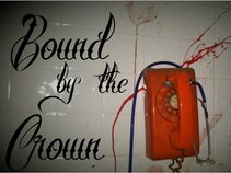 Bound By The Crown
