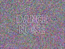 dance noise.
