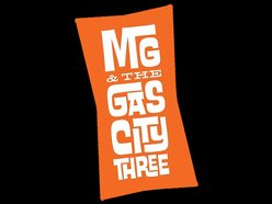 Image for MG & the Gas City Three