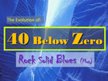 40 BELOW ZERO BAND