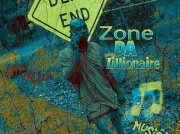 DeadEnd Zone Da Zillionare
