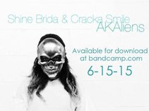 Shine Brida & Cracka Smile