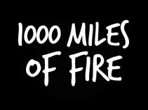 1000 Miles of Fire