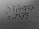 2 Strings 1 Fret