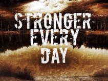 STRONGER EVERY DAY