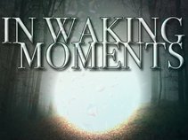 In Waking Moments