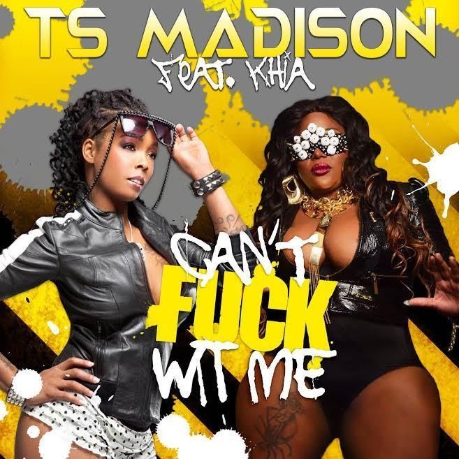 Can't Fuck wit me TS Madison Feat Khia Ts Madison.