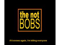 the not BOBS