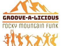 Groove-a-Licious - Rocky Mountain Funk