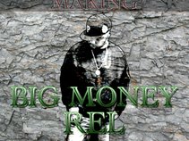 Big Money Rel