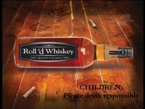 Roll'd Whiskey