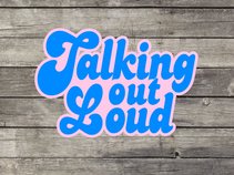 Talking Out Loud