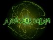 A Nuclear Dream