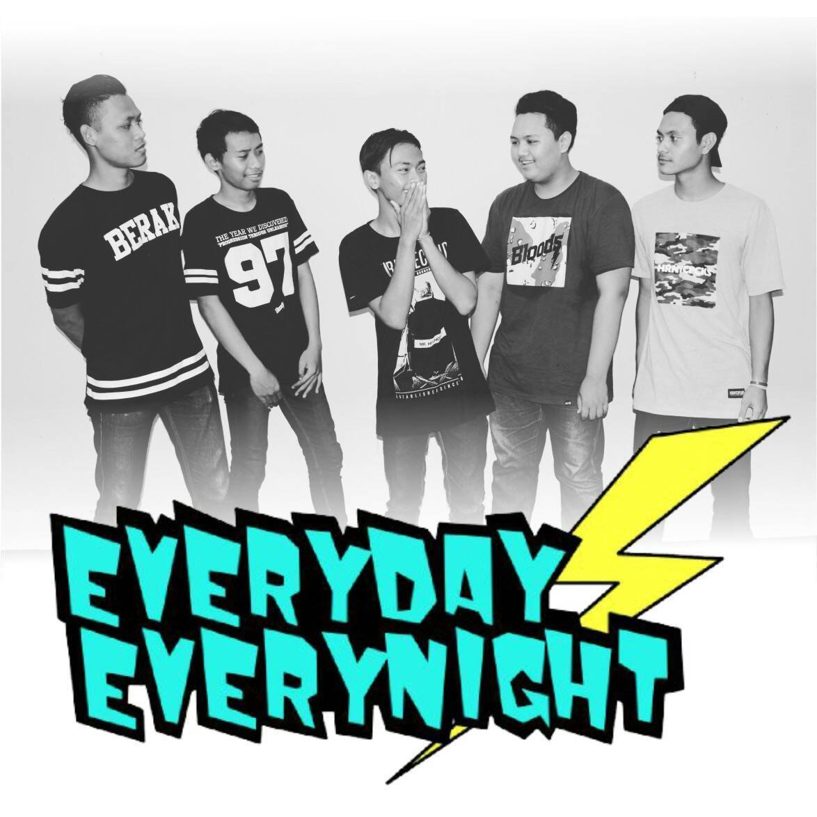 EVERYDAY EVERYNIGHT | ReverbNation