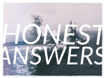 Honest Answers