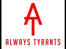Always Tyrants