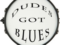 Dudes Got Blues