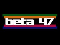 Beta 47