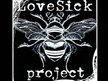 The lovesick project