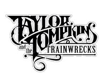 Taylor Tompkins and the Trainwrecks