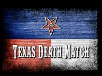 Texas Death Match