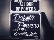 Dakota Powers & The Scantily Lads