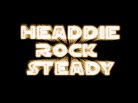 Headdie Rock Steady