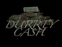Durrty Cash