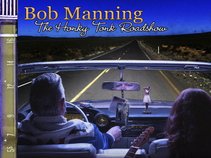 Bob Manning & The Honky Tonk Road Show