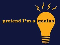 Pretend I'm a Genius