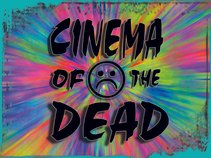 Cinema Of The Dead