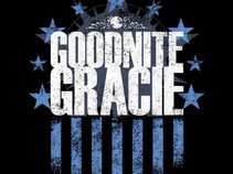 Goodnite Gracie